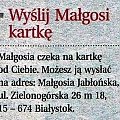 http://marzycielskapoczta.pl/malgosia-jablonska/ Małgosia czeka na kartkę od Ciebie :-D Możesz sprawić niepełnosprawnemu dziecku tyle radości!!!!!